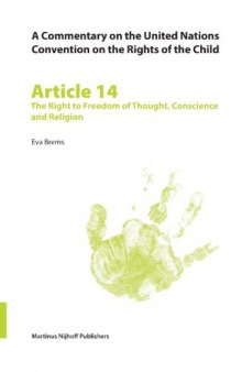 Commentary on the United Nations Convention on the Rights of the Child, Article 14: The Right to Freedom of Thought, Conscience And Religion