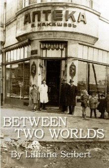 Between Two Worlds: Lil's Story  