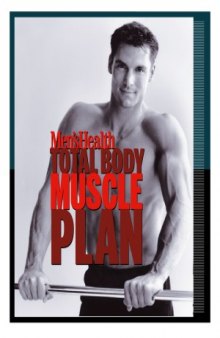 Men&#039;s Health Total Body Muscle Plan