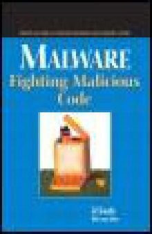 Malware: Fighting Malicious Code