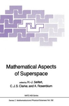 Mathematical Aspects of Superspace (NATO Science Series C)  