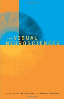 The Visual Neurosciences, 2 Volume Set