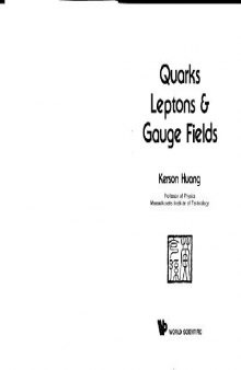 Quarks, Leptons and Gauge Fields 