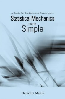 Statistical Mechanics Made Simple: A Guide for Students and Researchers