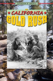 The California Gold Rush  