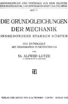 Die Grundgleichungen der Mechanik, insbesondere starrer Koerper, mit Grassmans Punktrechnhung