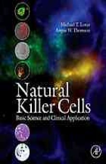 Natural killer cells : basic science and clinical application