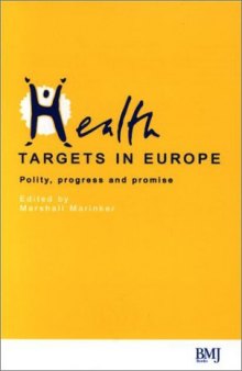 Health Targets In Europe: Polity, Progress and Promise