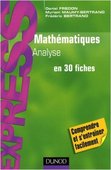 Mathématiques : Analyse en 30 fiches