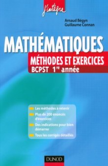 Mathématiques : Méthodes et exercices BCPST 1e année