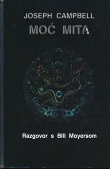 Moć mita: razgovor s Bill Moyersom