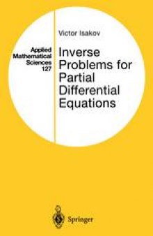 Inverse Problems for Partial Differential Equations