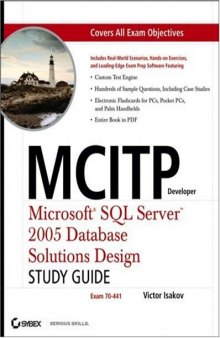 MCITP Developer: Microsoft SQL Server 2005 Database Solutions Design