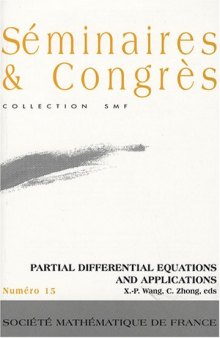 Partial differential equations and applications : Proceeding of the Cimpa School held in Lanzhou (2004)