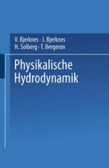 Physikalische Hydrodynamik: Mit Anwendung auf die Dynamische Meteorologie