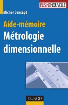 Métrologie dimensionnelle : aide-mémoire