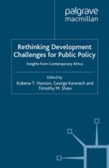 Rethinking Development Challenges for Public Policy: Insights from Contemporary Africa