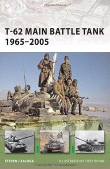 T-62 Main Battle Tank 1965-2005 (New Vanguard)