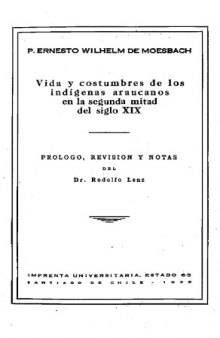 Vida y costumbres de los indígenas araucanos en la segunda mitad del siglo XIX