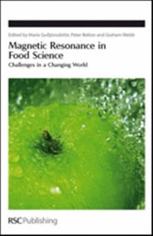 Magnetic Resonance in Food Science Challenges in a Changing World