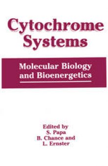 Cytochrome Systems: Molecular Biology and Bioenergetics