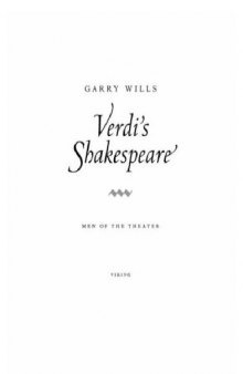Verdi's Shakespeare: Men of the Theater  