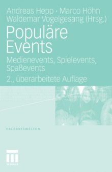 Populäre Events: Medienevents, Spielevents, Spaßevents, 2. Auflage