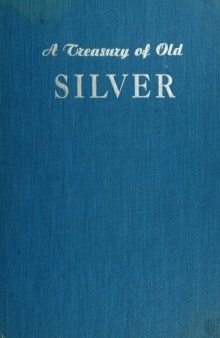 A Treasury of Old Silver