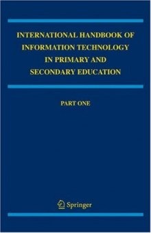International Handbook of Information Technology in Primary and Secondary Education (Springer International Handbooks of Education)