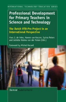 Professional development for primary teachers in science and technology : the Dutch VTB-Pro Project in an international perspective