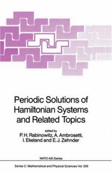 Periodic Solutions of Hamiltonian Systems and Related Topics (NATO Science Series C: (closed))