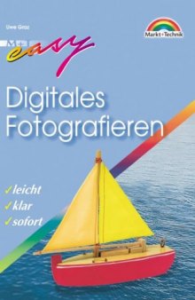 Digitales Fotografieren