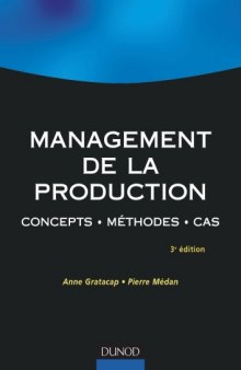 Management de la production : Concepts, méthodes, cas