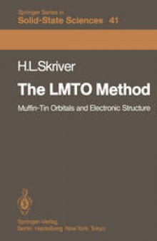 The LMTO Method: Muffin-Tin Orbitals and Electronic Structure