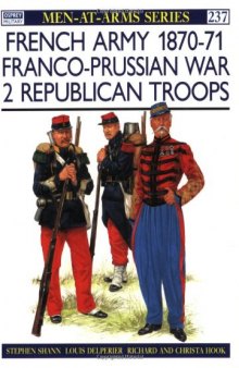 French Army 1870-71 Franco-Prussian War: 2 Republican Troops