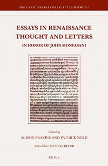 Essays in Renaissance Thought and Letters: In Honor of John Monfasani
