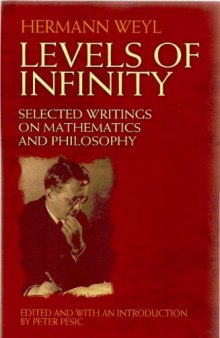 Levels of Infinity: Selected Papers on Mathematics and Philosophy