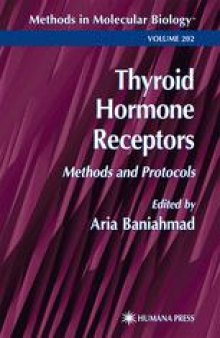 Thyroid Hormone Receptors: Methods and Protocols