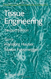 Tissue Engineering, 2nd edition (Methods in Molecular Medicine)