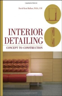 Interior Detailing: Concept to Construction  