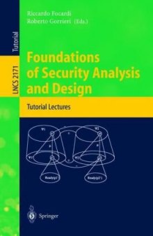 Foundations of Security Analysis and Design: Tutorial Lectures