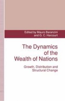 The Dynamics of the Wealth of Nations: Growth, Distribution and Structural Change