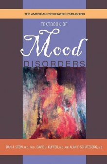 The American Psychiatric Publishing Textbook of Mood Disorders