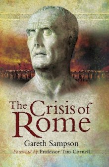 Crisis of Rome: The Jugurthine and Northern Wars and the Rise of Marius