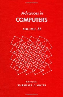 Advances in Computers, Vol. 32