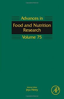 Advances in Food and Nutrition Research, Volume 75