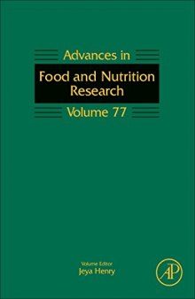 Advances in Food and Nutrition Research, Volume 77