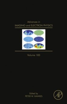 Advances in imaging and electron physics. Volume 183