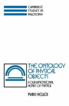 The Ontology of Physical Objects: Four-Dimensional Hunks of Matter