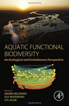 Aquatic functional biodiversity : an ecological and evolutionary perspective